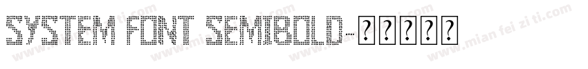 System Font Semibold字体转换